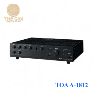 Tăng âm truyền thanh liền Mixer TOA A-1812